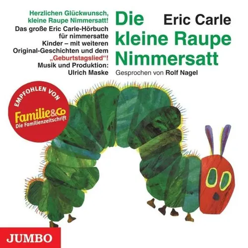Carle, Eric / Nagel - Die kleine Raupe Nimmersatt + Geburtstagslied CD NEU OVP