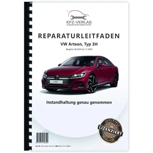 VW Arteon Typ 3H 2020-2024 Instandhaltung Inspektion Wartung Reparaturanleitung Buch Werkstatthandbuch Reparaturhandbuch Reparaturleitfaden KFZ-Verlag