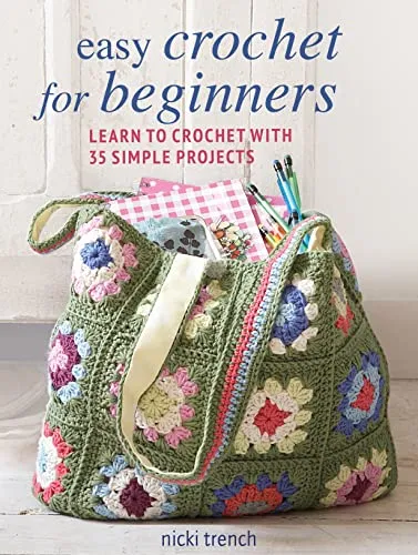 Produktbild Easy Crochet for Beginners: Learn to Crochet with 35 Simple Projects