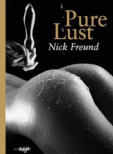 Pure Lust: Original German-English edition.
