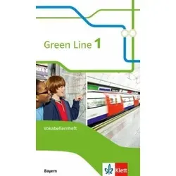 Green Line 1. Vokabellernheft. Ausgabe Bayern ab 2017