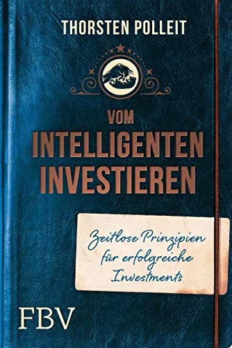 Produktbild Vom intelligenten Investieren: Zeitlose Prinzipien für erfolgreiche Investments