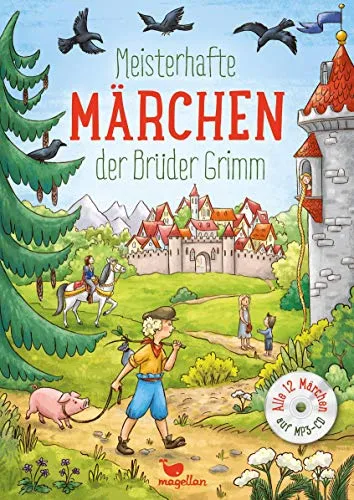 Meisterhafte Märchen der Brüder Grimm, mit MP3-CD (Wunderbare Märchenwelt)
