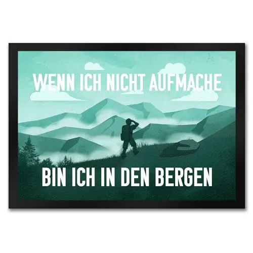 speecheese Wenn ich Nicht aufmache Bin ich in den Bergen Fußmatte in 35x50 cm mit Bergmotiv witziger Fußabtreter mit Spruch als Geschenk für Bergsteiger und Wanderer die gerne Ihr Haus mit