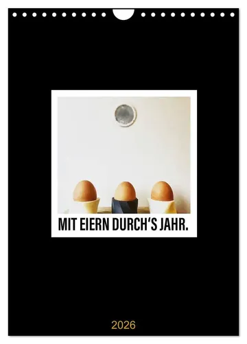 Leo aus dem Wunderland | Mit Eiern durch's Jahr. (Wandkalender 2026 DIN A4...