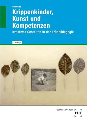 Krippenkinder, Kunst und Kompetenzen: Kreatives Gestalten in der Frühpädagogik - Pädagogische Berufe, fördert kreativitätsbasierte Entwicklung und soziale Kompetenzen bei Kleinkindern durch künstlerische Aktivitäten.