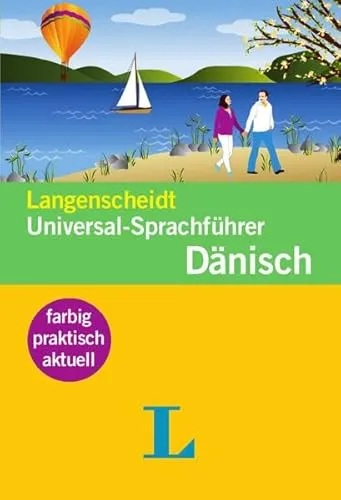Langenscheidt Universal-Sprachführer Dänisch: Universal Sprachfuhrer Danisch
