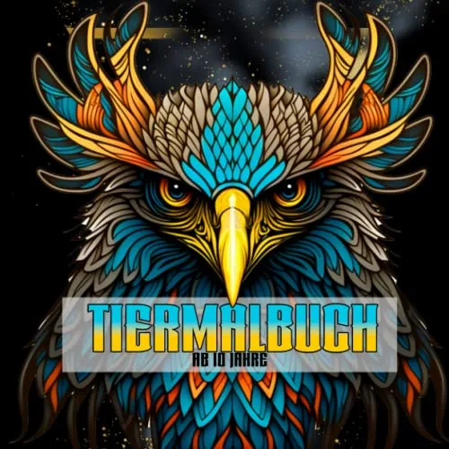 Tiermalbuch ab 10 Jahre: Wunderschöne und komplexe Tier-Mandalas für Jungs und Mädchen