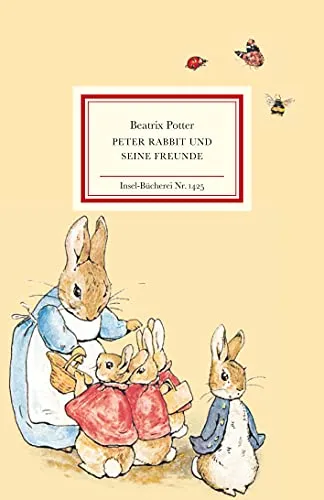 Peter Rabbit und seine Freunde (Insel-Bücherei)
