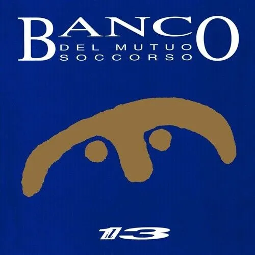 Banco del Mutuo Soccorso - IL 13 [New CD] Italy - Import