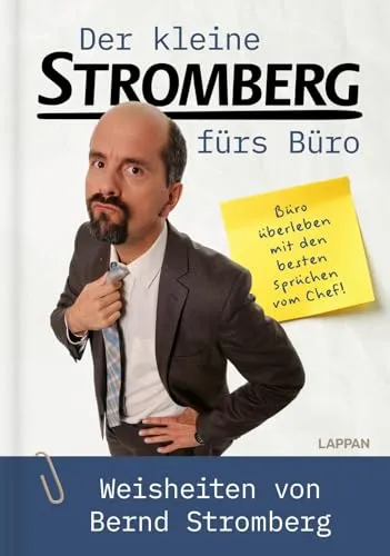 Der kleine Stromberg fürs Büro: Weisheiten von Bernd Stromberg | Büro überleben mit Strombergs besten Sprüchen aus allen Staffeln und Filmen