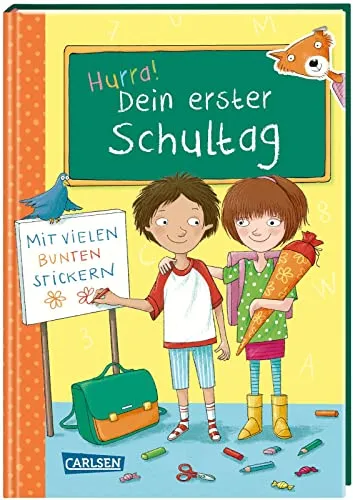 Schlau für die Schule: Hurra! Dein erster Schultag: Mit vielen bunten Stickern | Buntes Mitmachbuch zum Schulanfang mit Platz zum Ausfüllen | Geschenk für die Schultüte