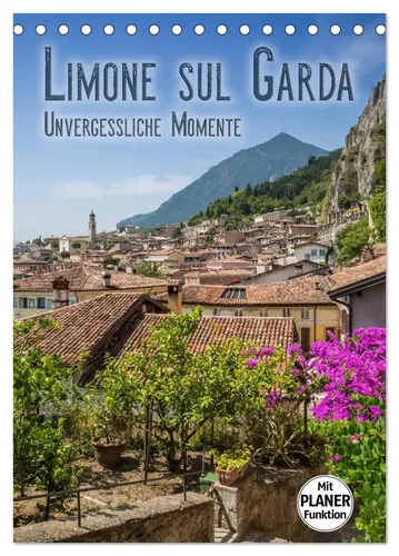 Melanie Viola | LIMONE SUL GARDA Unvergessliche Momente (Tischkalender 2026...