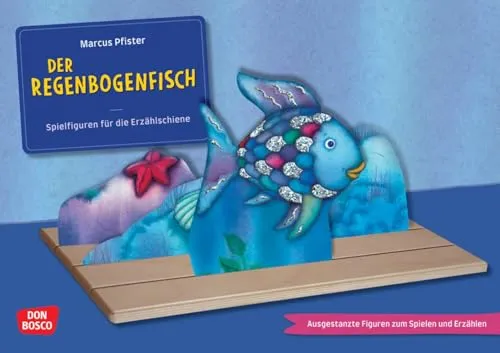 Der Regenbogenfisch, mit schillernden Schuppen. Erzählschienen-Figurenset: Ausgestanzte Spielfiguren und Skript. Sprachförderung in Kindergarten und ... die Erzählschiene: Bilderbuch-Geschichten)