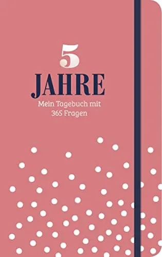 Jahre - Mein Tagebuch mit 365 Fragen: Das Tagebuch deiner persönlichen Entwicklung | 365 Fragen für mehr Achtsamkeit 5