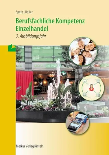 Berufsfachliche Kompetenz Einzelhandel von Hermann Speth und Eberhard Boller - Lehrbuch für den Einzelhandel, Softcover, ideal für Schüler in Baden-Württemberg, 288 Seiten voller praxisnaher Inhalte.