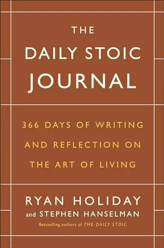 The Daily Stoic Journal: 366 Tage Schreiben und Reflektieren - Hörbuch zur persönlichen Entwicklung mit täglichen Übungen für mehr Achtsamkeit und Lebenskunst.