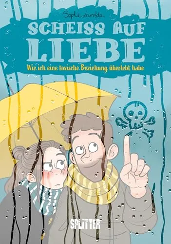 Scheiß auf Liebe: Überleben einer toxischen Beziehung - Entdecken Sie in diesem Buch, wie Sie eine toxische Beziehung bewältigen und gestärkt daraus hervorgehen können. Ein ehrlicher Leitfaden für die persönliche Entwicklung und emotionale Freiheit. Kategorie: Bücher