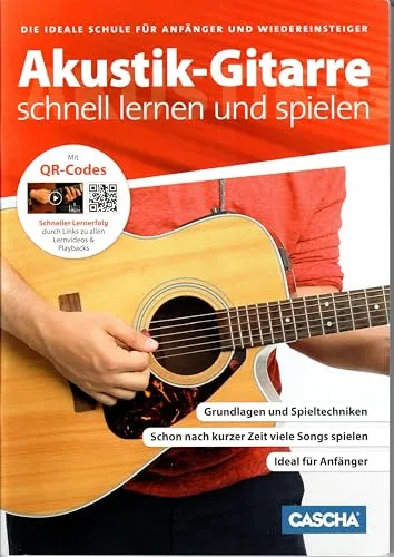 Akustik-Gitarre - schnell lernen und spielen