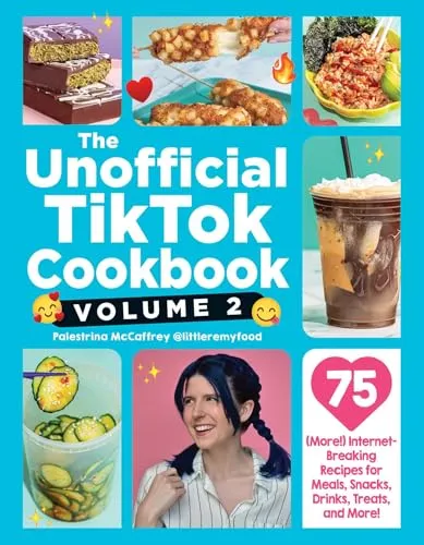 The Unofficial TikTok Cookbook, Volume 2: 75 (More!) Internet-Breaking Recipes for Meals, Snacks, Drinks, Treats, and More! (Unofficial Cookbook Gift Series, Band 2)