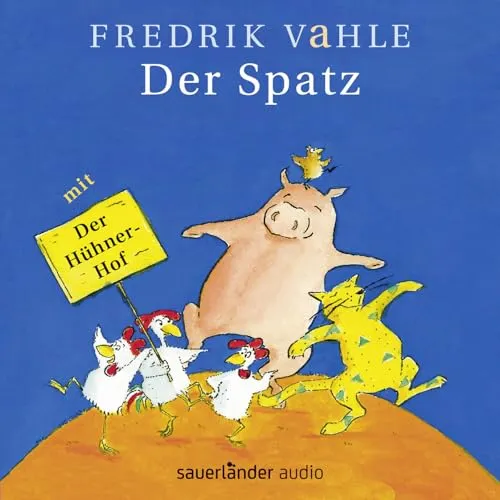 Der Spatz: Lieder in unserer und eurer Sprache. Spiel- und Erzähllieder für Mädchen und Jungen ab 4 Jahren