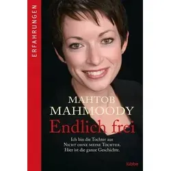 Endlich frei: Ich bin die Tochter aus Nicht ohne meine Tochter