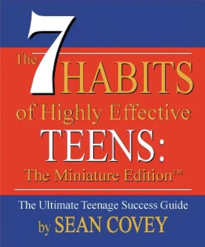 The 7 Habits of Highly Effective Teens: A Miniature Book (measures 2-7/8 x 3-3/8 Inches) (RP Minis)