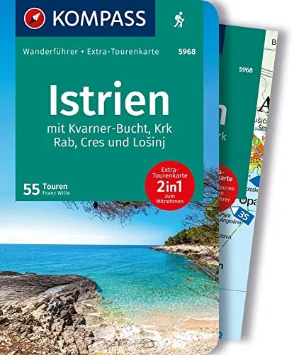 KOMPASS Wanderführer Istrien mit Kvarner-Bucht, Krk, Rab, Cres und Losinj, 55 Touren mit Extra-Tourenkarte: GPS-Daten zum Download