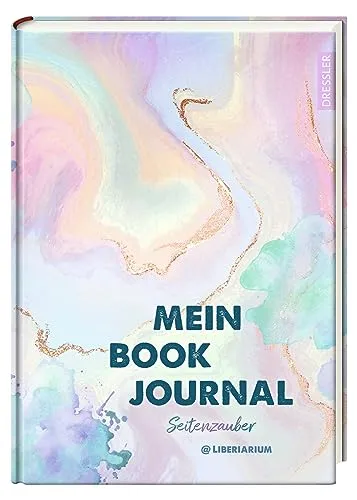 Mein Book Journal. Von der erfolgreichen Buchbloggerin @liberiarium: Seitenzauber: Seitenzauber. Hochwertiges Lesetagebuch in kreativer Gestaltung zum ... und Erinnern an die schönsten Buch-Highlights