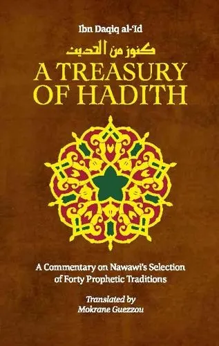 Shaykh al-Islam Ibn Daqiq al-'Id Imam Naw A Treasury of Had (Gebundene Ausgabe)