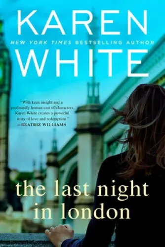 The Last Night in London by Karen White [Paperback]