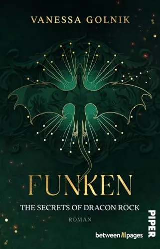 Funken – The Secrets of Dracon Rock (Drachen in Ignia 1): Roman | Spannende New Adult Romantasy um eine Drachenforscherin zwischen Loyalität und Verrat
