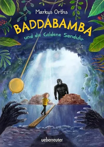 Baddabamba und die Goldene Sanduhr (Baddabamba, Bd. 3)
