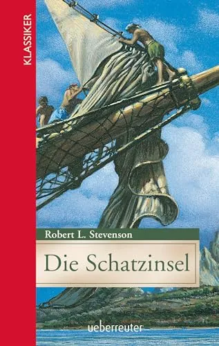 Die Schatzinsel (Klassiker der Weltliteratur in gekürzter Fassung, Bd.): Jugendgerecht gekürzte Ausgabe
