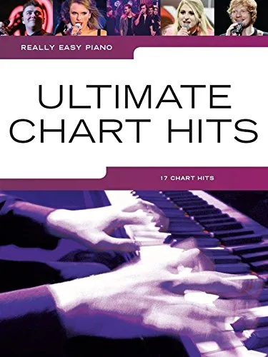 Really Easy Piano: Ultimate Chart Hits.