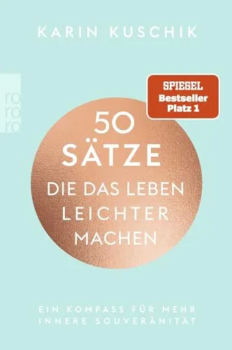 Sätze, die das Leben leichter machen 50 von Rowohlt