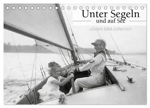 Unter Segeln und auf See Tischkalender 2026 - Tischkalender DIN A5 quer mit historischen Segelmotiven von ullstein bild – ideal für Segelenthusiasten und Reisefans.