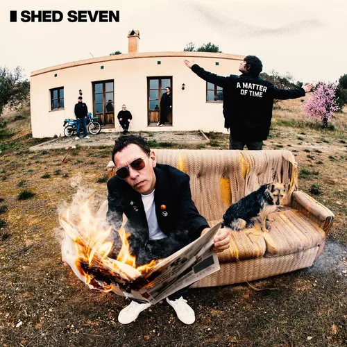 Shed Seven / A Matter Of Time
