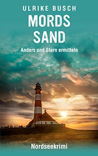 Mordssand: Nordseekrimi (Anders und Stern ermitteln, Band 5)
