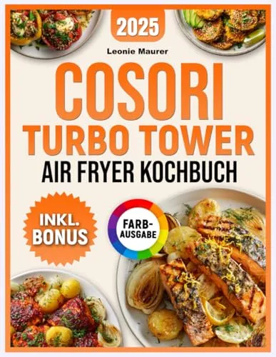 XXL COSORI Turbo Tower Airfryer Kochbuch