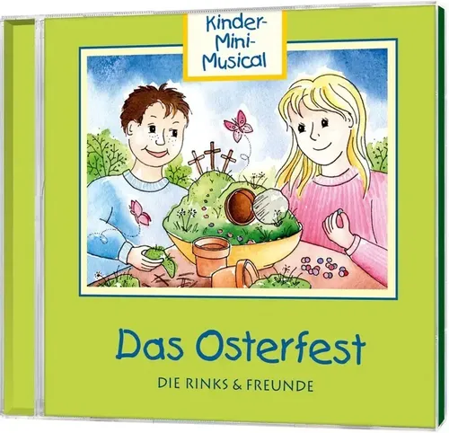 Das Osterfest,Audio-CD | Kinder-Mini-Musical | Die Rinks & Freunde | Deutsch