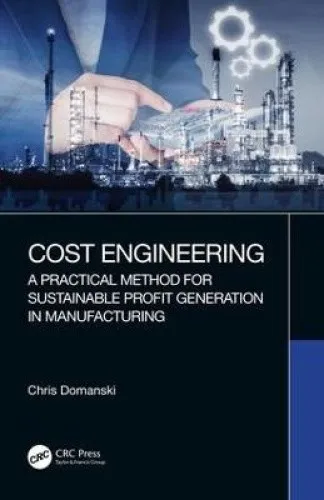 Cost Engineering: A Practical Method for Sustainable Profit Generation in