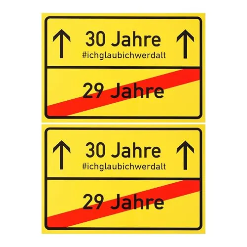 Ortsschild zum 30.Geburtstag, 2 Stück, 1 mm PVC, 30 x 20 cm, Scherzartikel für Geburtstagsgeschenk, Geburtstagsüberraschung 30 Jahre, Schild als Geburtstagsdekoration, lustiges Hinweisschild dreißig