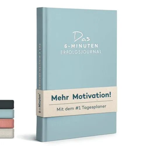 6-Minuten Erfolgsjournal – #1 Tagesplaner 2026 für Fokus & Motivation – Undatierter To Do Planer – Erfolgstagebuch für gelassene Zielerreichung