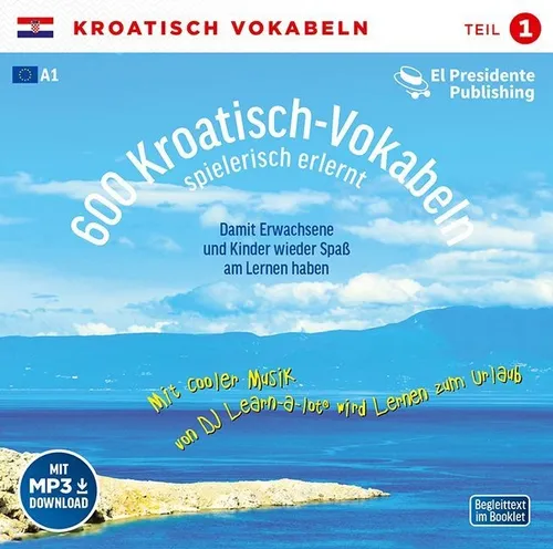 Kroatisch-Vokabeln spielerisch erlernt -Teil 1 | CD | von Horst D. Florian 600