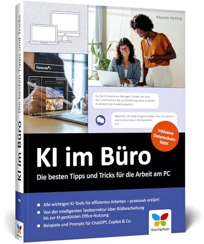 KI im Büro: Ratgeber für effiziente Nutzung von KI-Tools - Belletristik über Künstliche Intelligenz im Büroalltag. Lernen Sie, wie Sie ChatGPT und Microsoft Copilot für Ihre täglichen Aufgaben nutzen und echte Effizienzpotenziale erschließen.