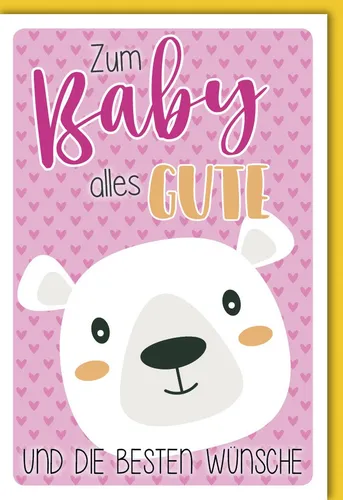 Geburt – Baby – Freudiges Ereignis - Glückwunschkarte im Format 11,5 x 17 cm mit