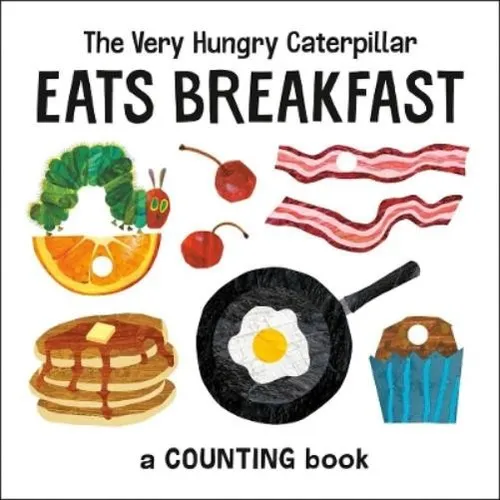 Produktbild Eric Carle The Very Hungry Caterpillar Eats Breakfast (Kartonbuch) (US IMPORT)
