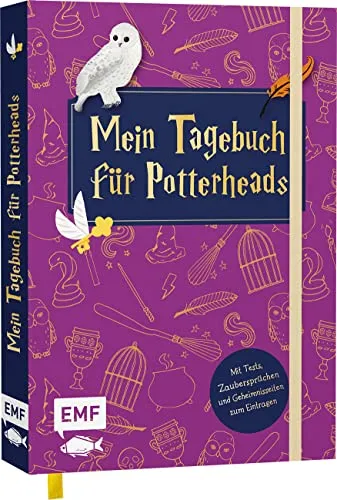 Mein Tagebuch für Potterheads!: Mit Tests, Zaubersprüchen, Steckbrief, Rätsel- und Geheimnisseiten zum Eintragen – Mit Goldfolie auf dem Cover, durchgehend farbig illustriert und linierten Seiten