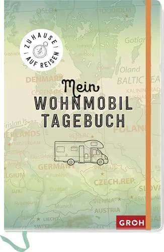 Zuhause auf Reisen - mein Wohnmobil-Tagebuch - Geschenkbuch für Reisen & Regionales, perfektes Tagebuch für unvergessliche Wohnmobil-Abenteuer und persönliche Erinnerungen.